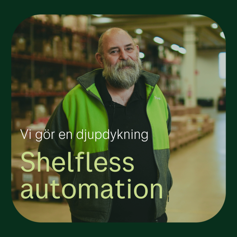 Mer om Shelfless automationslösningar