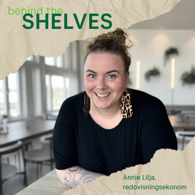 Behind the Shelves – möt redovisningsekonom Annie!