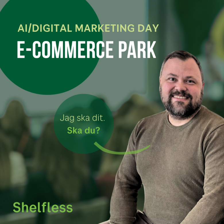 AI/Digital Marketing Day: Bring Shelfless är partner